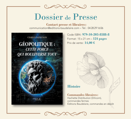 Geopolitics-the driving force that disrupts everything ‘ by Dr. Charles Salvaudon- French version.